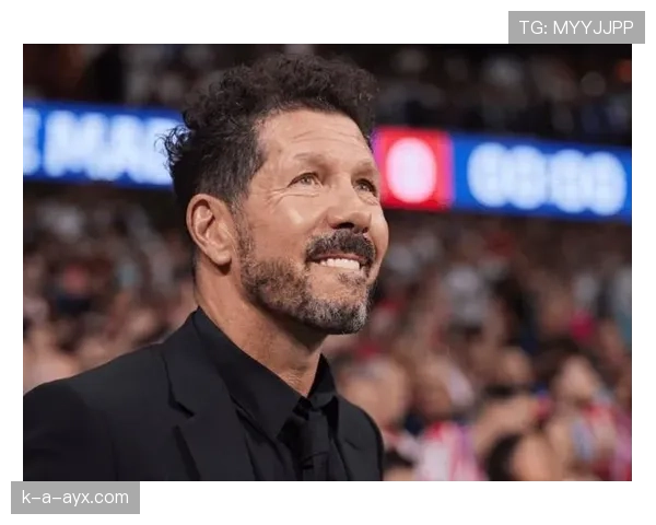 西蒙尼战术哲学铸就铁血防线，助力球队核心竞争力持续跃升